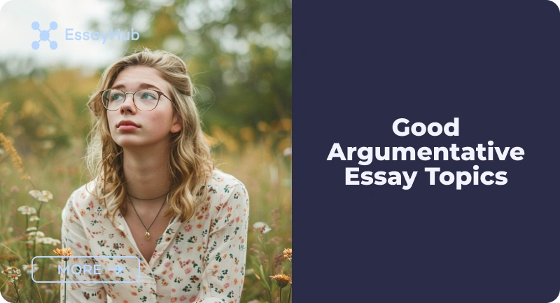 Good Argumentative Essay Topics